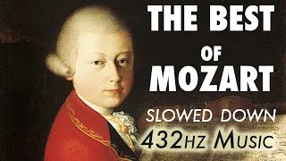 The Best Of Mozart  Slowed Down  432Hz  45 Hours [upl. by Armahs351]