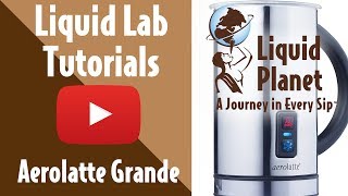 Liquid Lab  Aerolatte Grande Milk Frother [upl. by Assirec426]