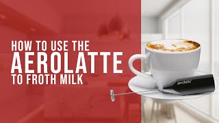 How To Use the AeroLatte To Froth Milk [upl. by Porte]