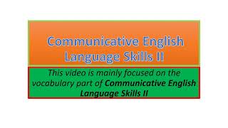 Communicative English Language Skills II vocabulary part one [upl. by Anera900]