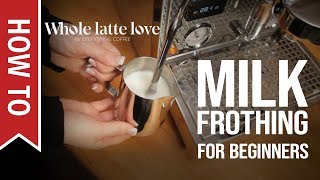 How To Milk Frothing for Beginners 5 Tips [upl. by Jaclin]