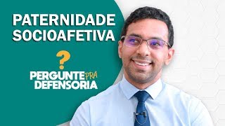 Paternidade socioafetiva O que é Como fazer o reconhecimento [upl. by Lemaceon]